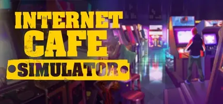 网吧模拟器（Internet Cafe Simulator）免安装中文版