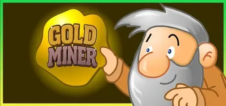 黄金矿工 经典版 Build.19432946（Gold Miner Classic Edition）免安装中文版