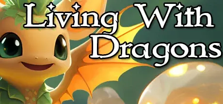 与龙共存 v1.001（Living With Dragons）免安装中文版