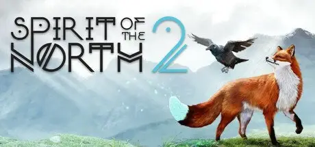 [PC游戏]北方之灵2 v12765.13488[Spirit of the North 2]免安装中文版[21.3 GB]