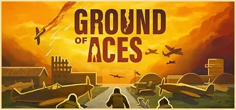 [PC游戏]二战空军飞行基地模拟器|王牌战场|王牌基地 v0.9.0[Ground of Aces]免安装中文版[925.5 MB]