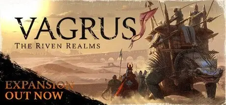 [PC游戏]瓦格鲁斯:万壑之地 v1.2.50.1024B 全DLC[Vagrus – The Riven Realms]免安装中文版[4.9 GB]